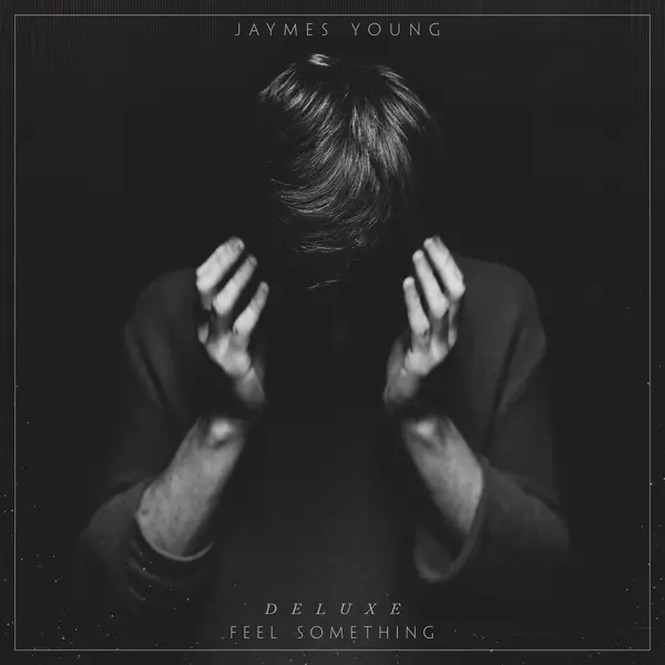 Album artwork for Feel Something by Jaymes Young