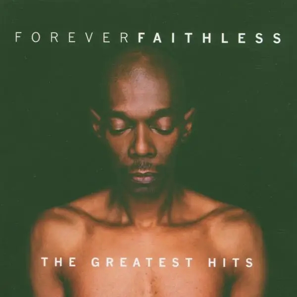Album artwork for Forever Faithless/Basic by Faithless