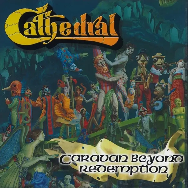 Album artwork for Caravan Beyond Redemption by Cathedral