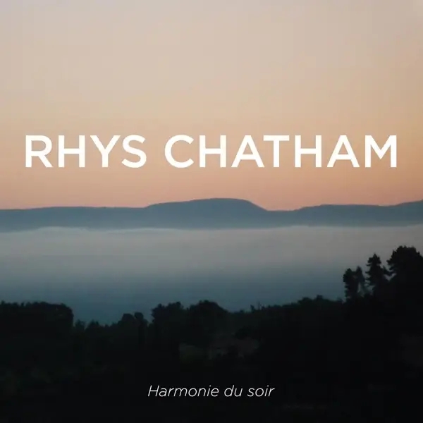 Album artwork for Harmonie Du Soir by Rhys Chatham