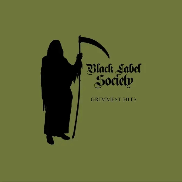 Album artwork for Grimmest Hits by Black Label Society