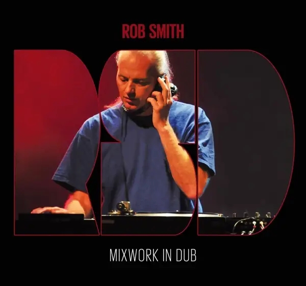 Album artwork for Mixwork In Dub by Rob Aka Rsd Smith