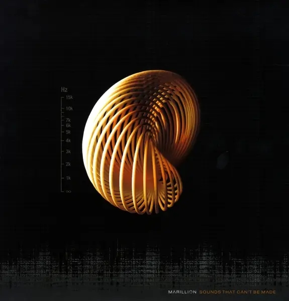 Album artwork for Sounds That Can't Be Made by Marillion