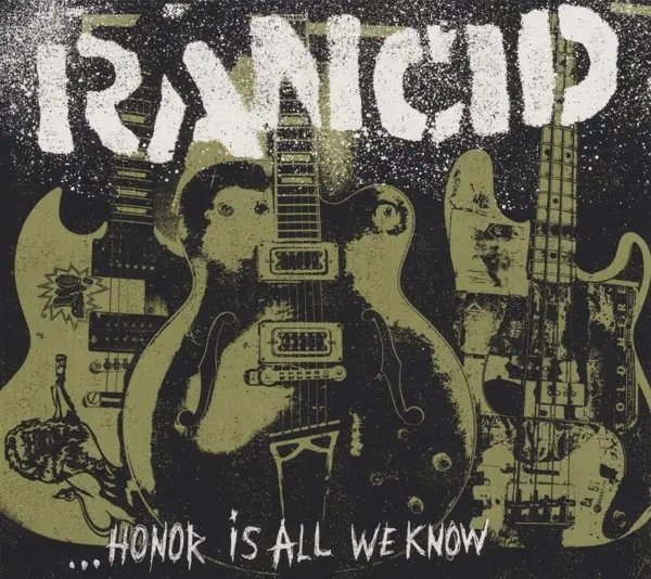 Album artwork for Honor Is All We Know by Rancid
