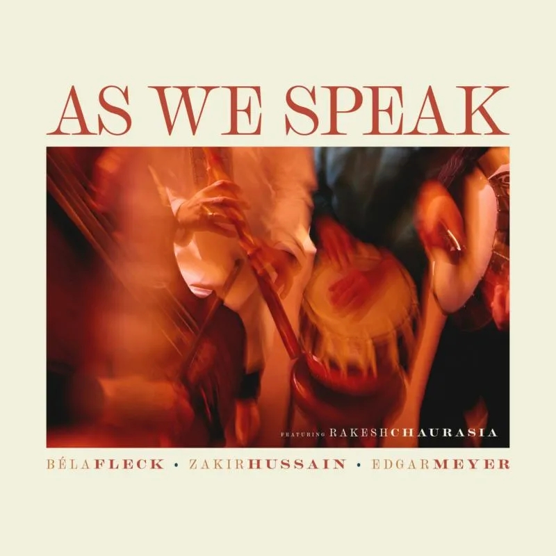 Album artwork for As We Speak by Bela Fleck