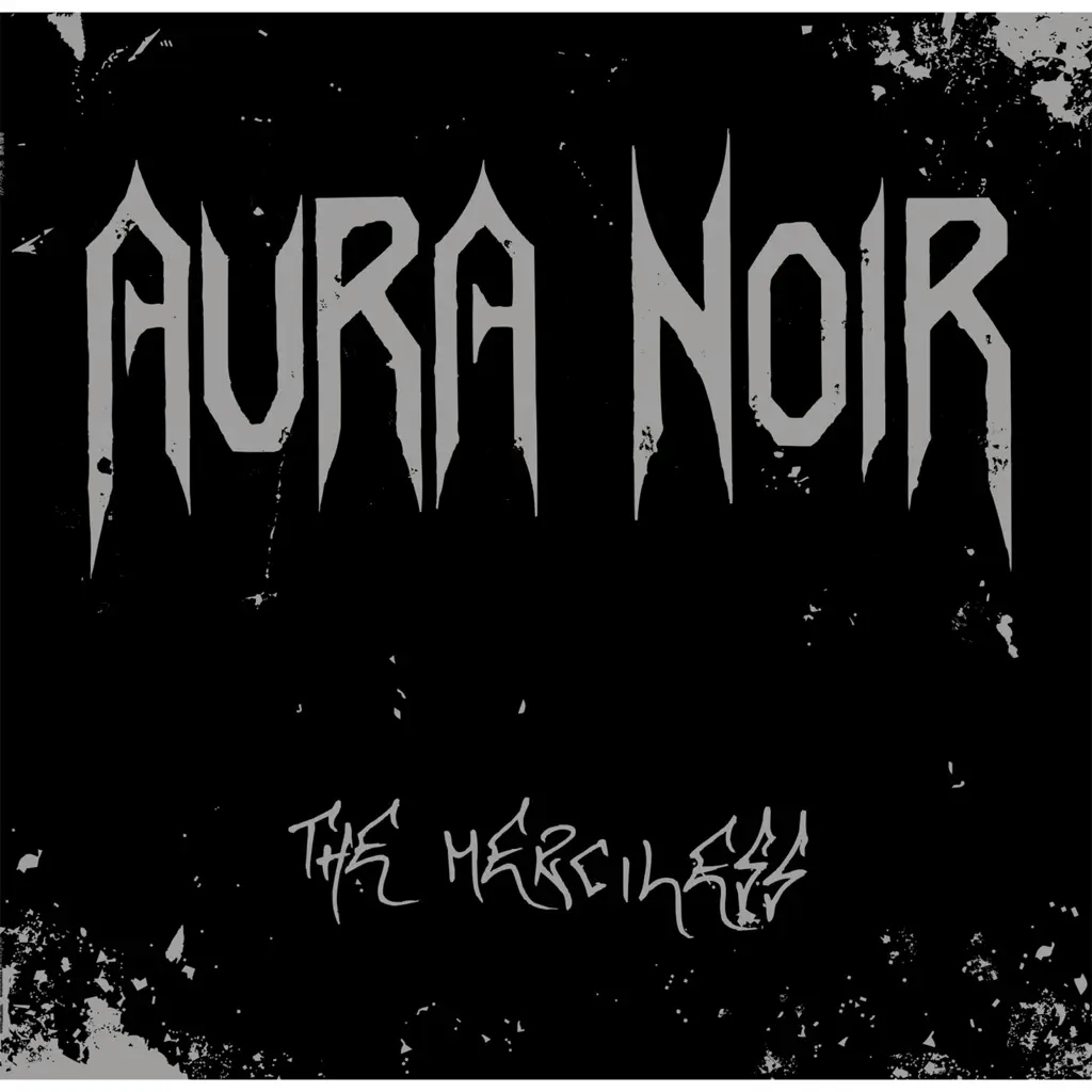Album artwork for The Merciless ( 20th Anniversary Silver Vinyl Edition ) by Aura Noir