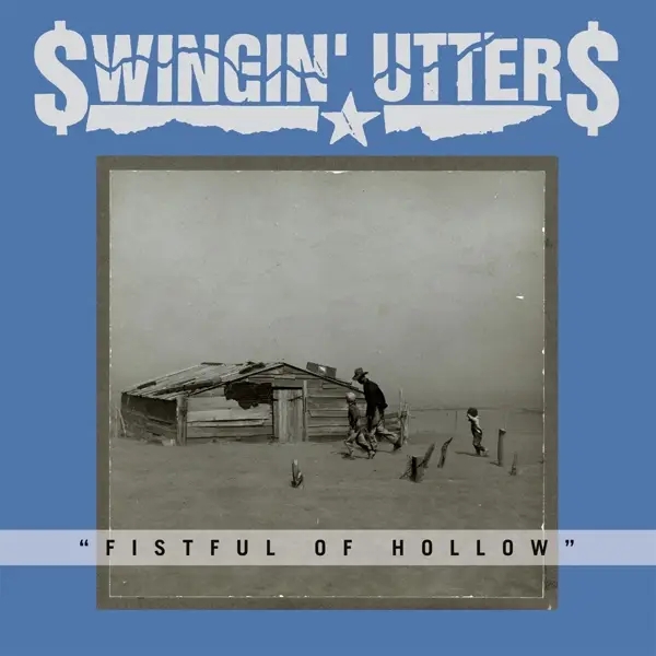 Album artwork for Fistful Of Hollow by Swingin' Utters