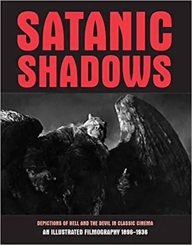 Album artwork for Satanic Shadows: Depictions of Hell and the Devil in Classic Cinema by GH Janus