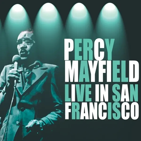 Album artwork for Live In San Francisco by Percy Mayfield
