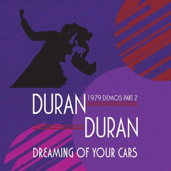 Album artwork for Dreaming Of Your Cars-1979 Demos Pt.2 by Duran Duran
