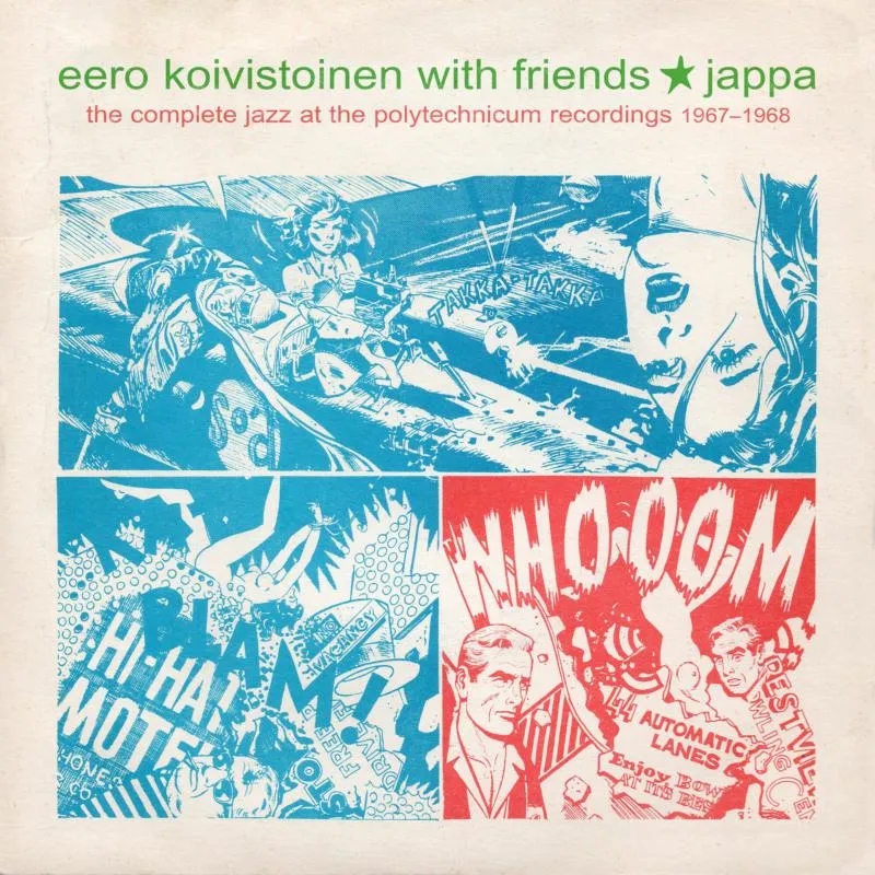Album artwork for Jappa - The Complete Jazz at The Polytechnicum 1967-1968 by Eero Koivistoinen