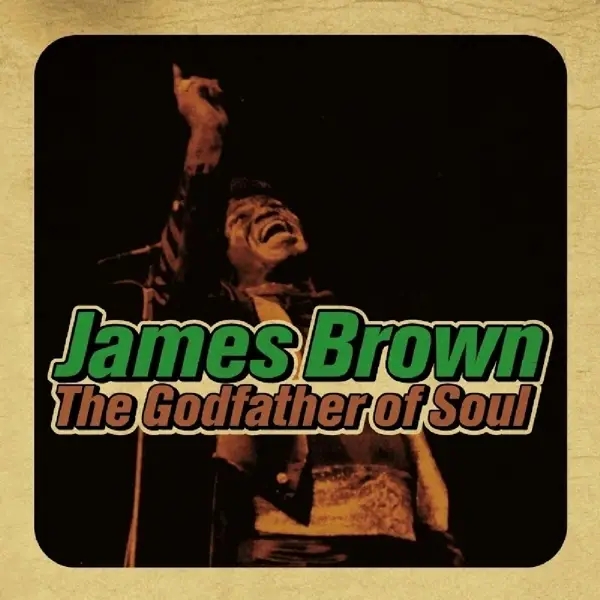 Album artwork for Godfather Of Soul by James Brown