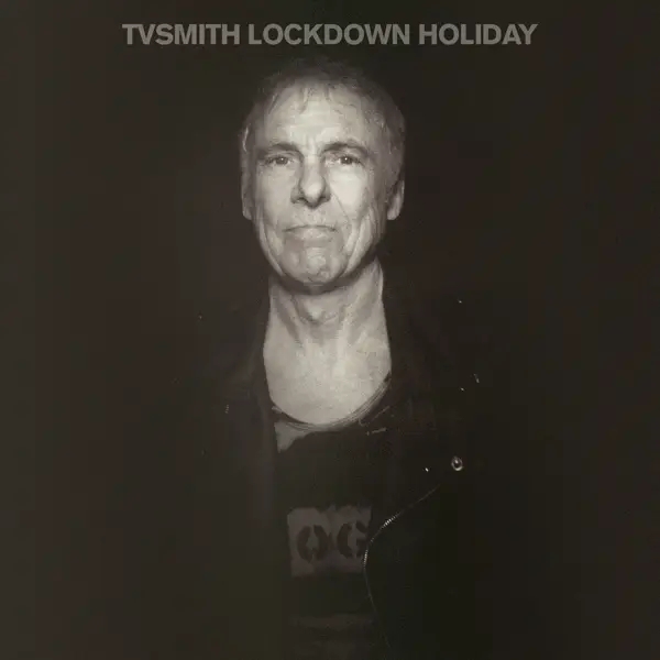 Album artwork for Lockdown Holiday by TV Smith