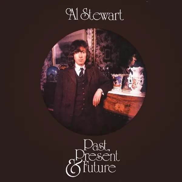 Album artwork for Past,Present & Future: Remastered And Expanded by Al Stewart