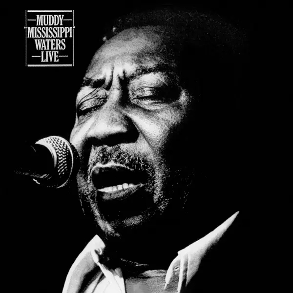 Album artwork for Muddy "Mississippi" Waters Live by Muddy Waters