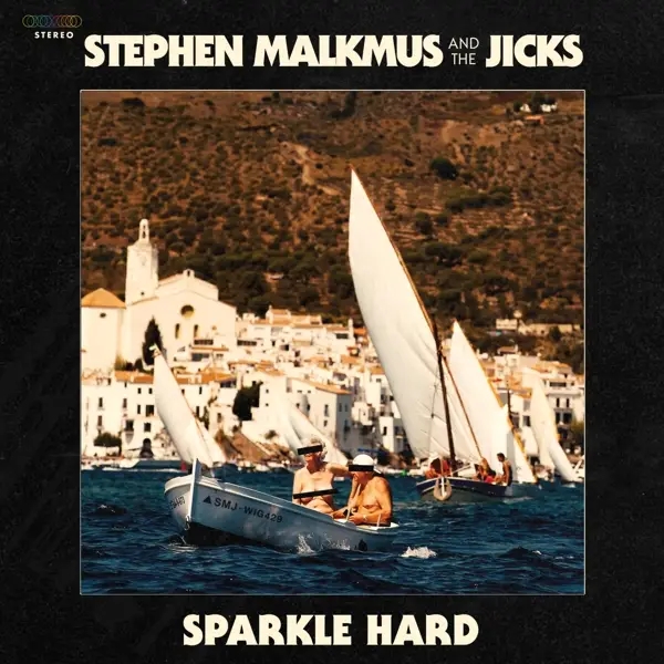 Album artwork for Sparkle Hard by Stephen Malkmus