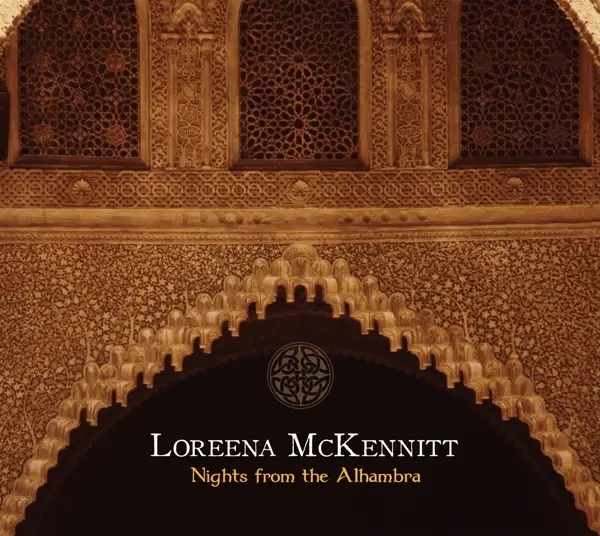 Album artwork for Nights From The Alhambra by Loreena McKennitt