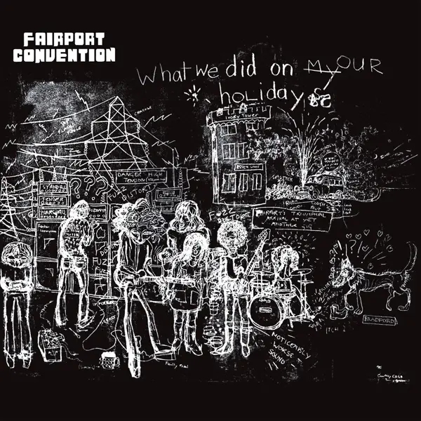 Album artwork for What We Did on Our Holidays by Fairport Convention