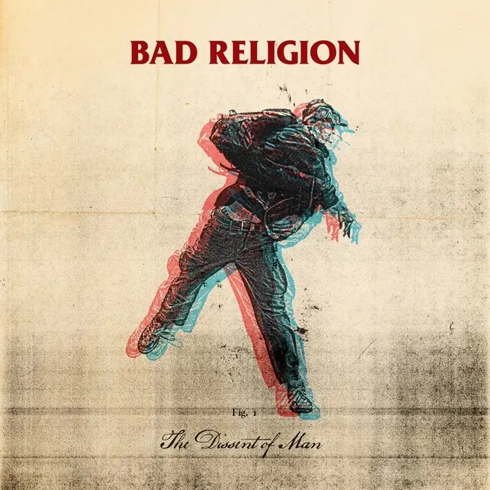 Album artwork for The Dissent Of Man by Bad Religion