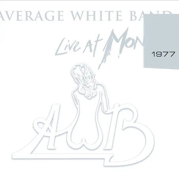 Album artwork for Live At Montreux 1977 by Average White Band