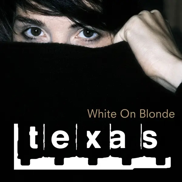 Album artwork for White On Blonde by Texas