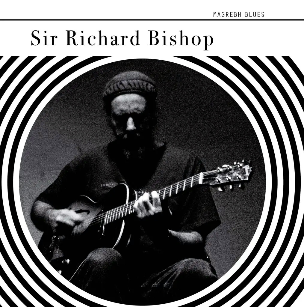 Album artwork for Magrebh Blues by Sir Richard Bishop