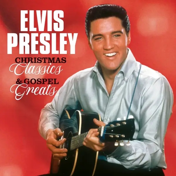 Album artwork for Christmas Classics & Gospel Greats by Elvis Presley
