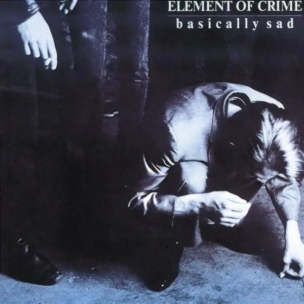 Album artwork for Basically Sad by Element Of Crime