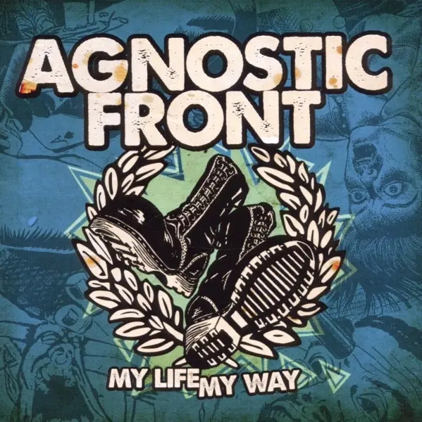 Album artwork for My Life My Way by Agnostic Front