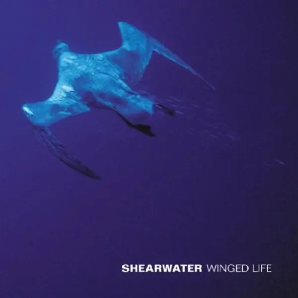 Album artwork for Winged Life by Shearwater