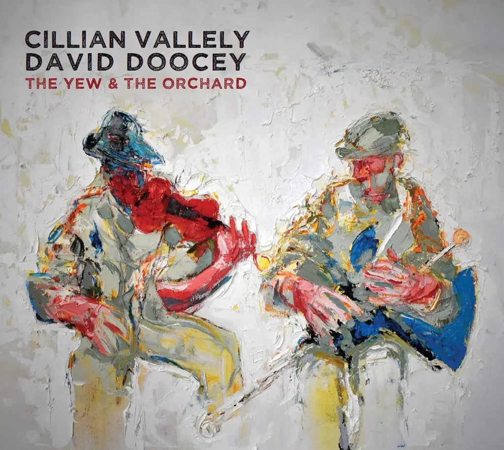 Album artwork for The Yew and the Orchard by Cillian Vallely, David Doocey