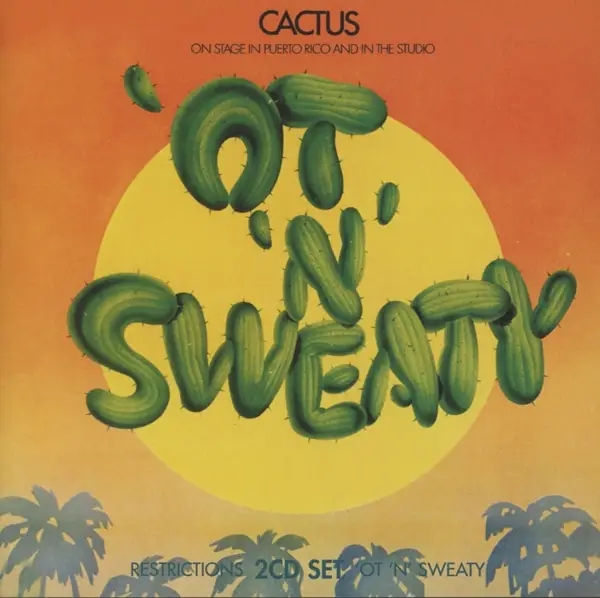 Album artwork for Restrictions  Ot N Sweaty by Cactus
