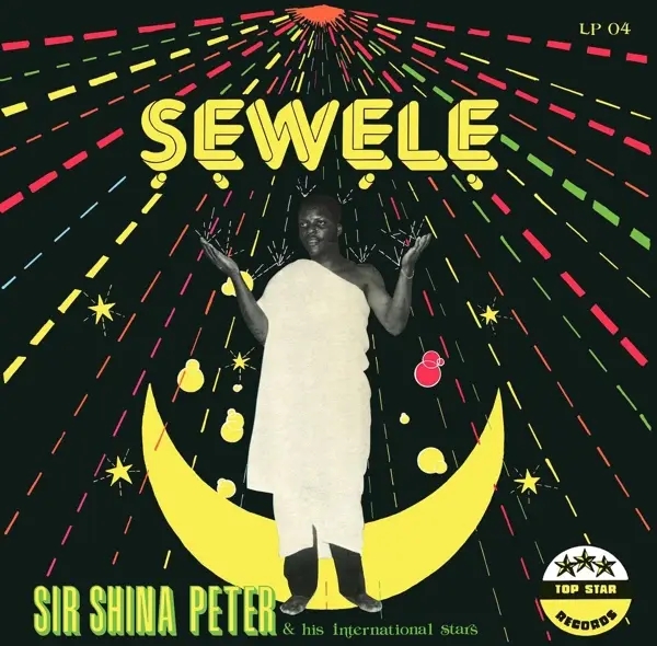 Album artwork for Sewele by Sir Shina Peters And His International Stars