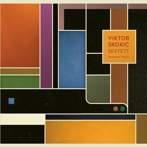 Album artwork for Sextett Basement Music by Viktor Skokic