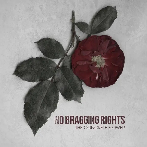 Album artwork for Concrete Flower by No Bragging Rights