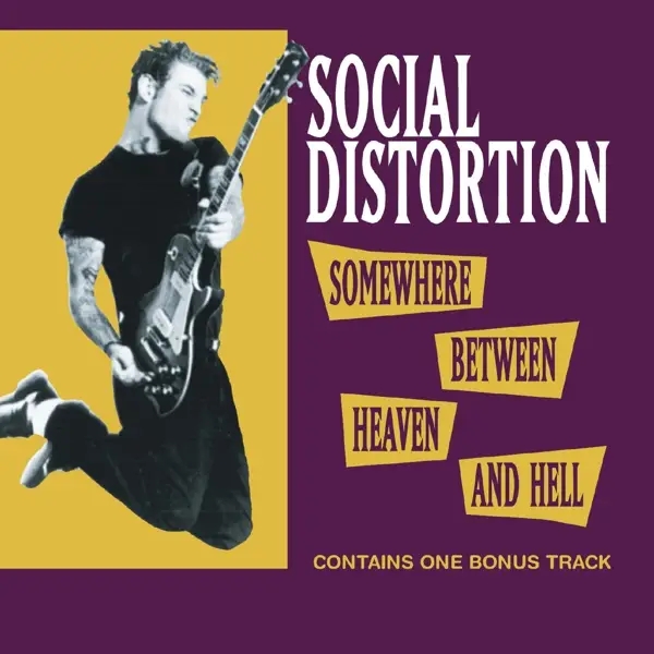 Album artwork for Somewhere Between Heaven And Hell by Social Distortion