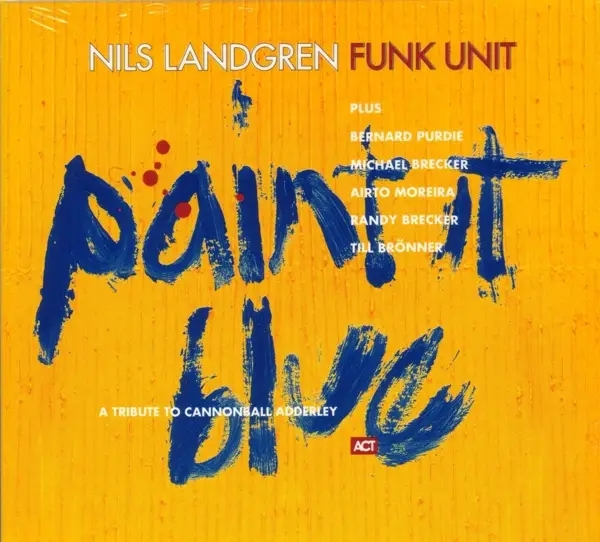 Album artwork for Paint It Blue by Nils Funk Unit Landgren