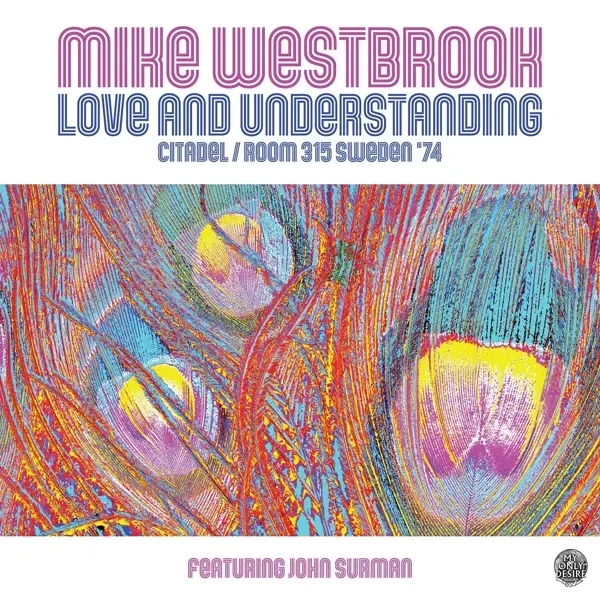 Album artwork for Love And Understanding by Mike Westbrook