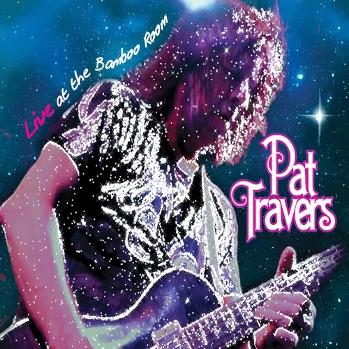 Album artwork for Live At The Bamboo Room by Pat Travers