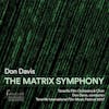 Album Artwork für The Matrix Symphony von Don Davis