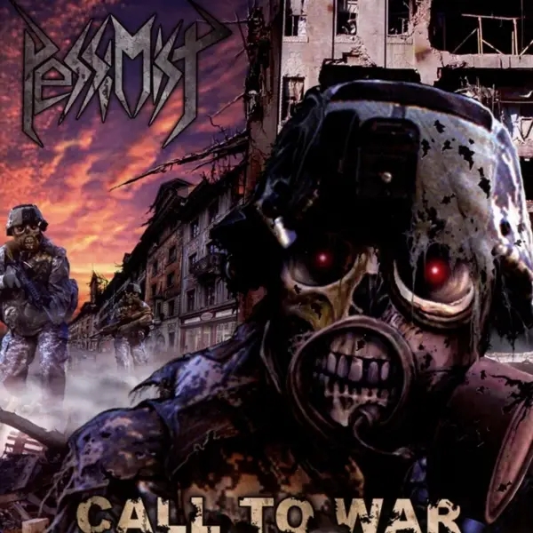 Album artwork for Call To War by Pessimist