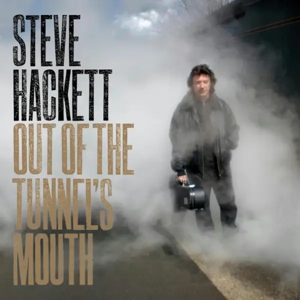 Album artwork for Out Of The Tunnel's Mouth by Steve Hackett