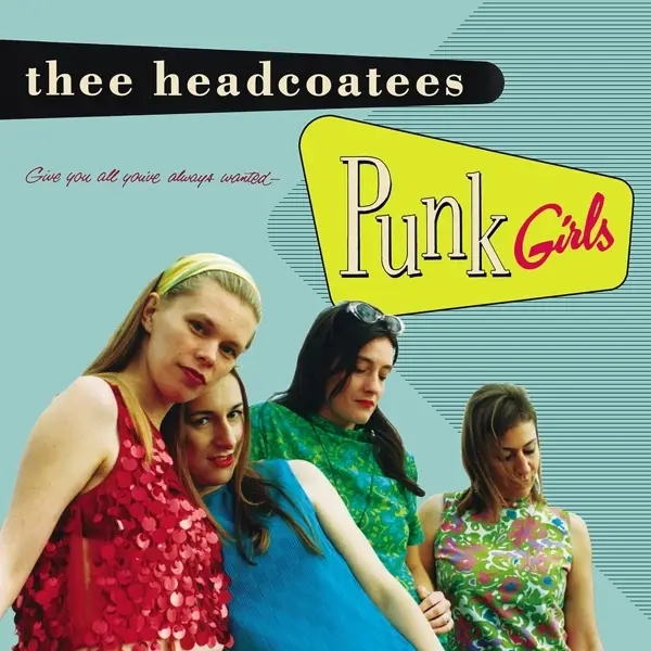 Album artwork for Punk Girls by Thee Headcoatees