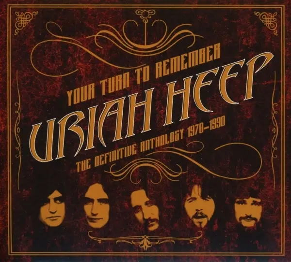 Album artwork for Your Turn To Remember:The Definitive Anthology by Uriah Heep