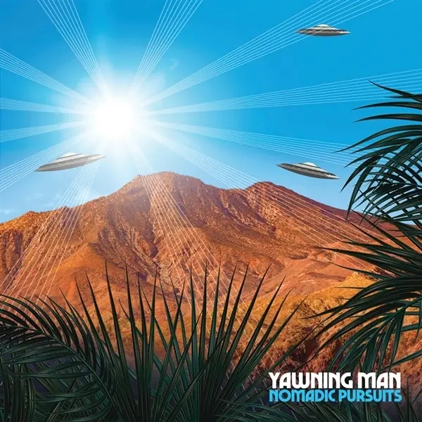 Album artwork for Nomadic Pursuits by Yawning Man