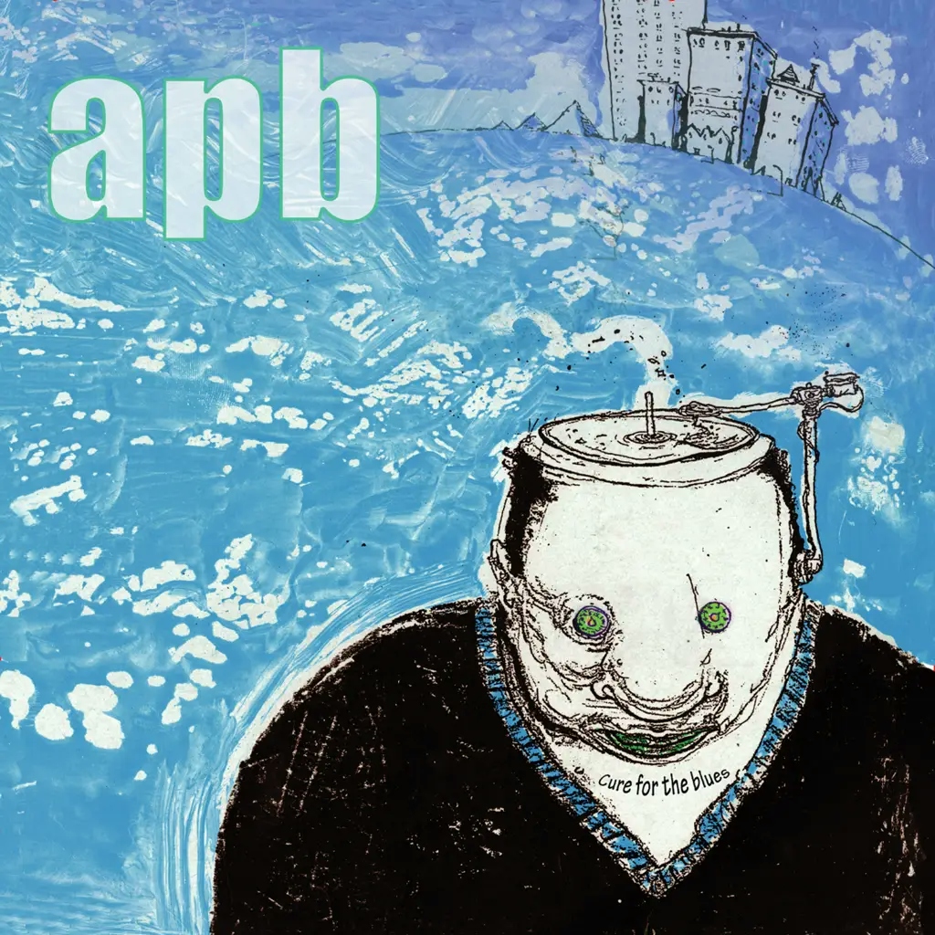 Album artwork for Cure For The Blues by APB