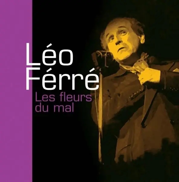 Album artwork for Les Fleurs Du Mal by Leo Ferre