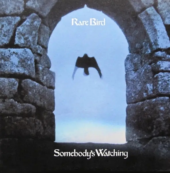 Album artwork for Somebody's Watching by Rare Bird
