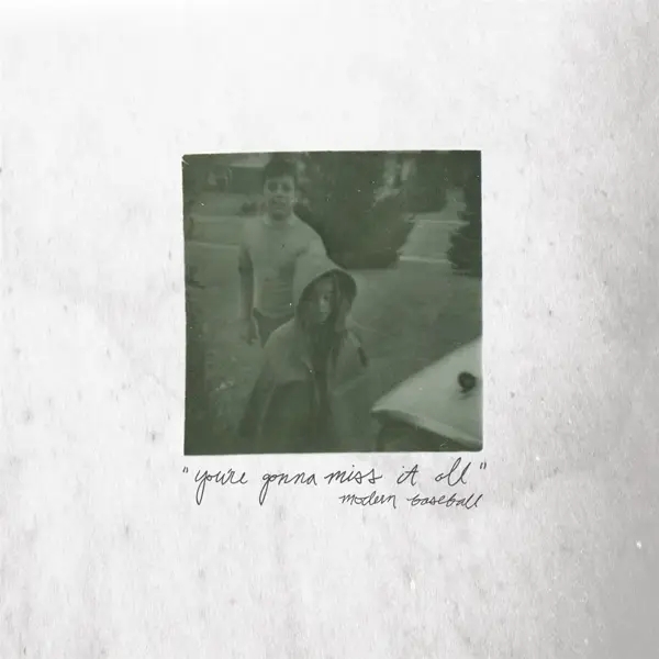 Album artwork for You're Gonna Miss It All by Modern Baseball