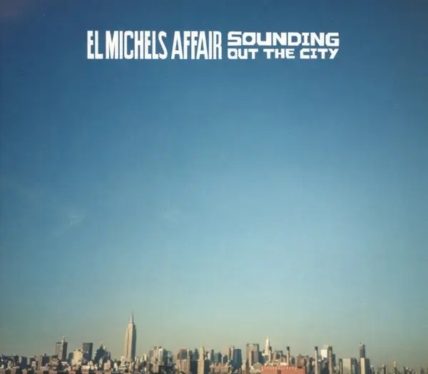 Album artwork for Sounding Out The City/Loose by El Michels Affair